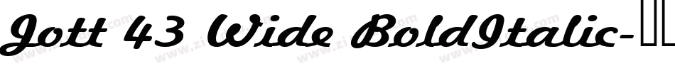 Jott 43 Wide BoldItalic字体转换